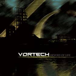 Vortech : Devoid of Life